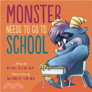 Monster Needs to Go to School