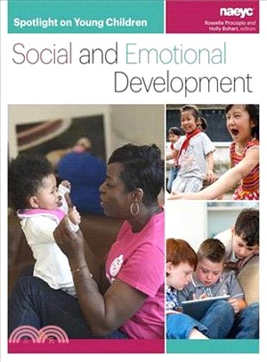 Spotlight on Young Children ― Social and Emotional Development