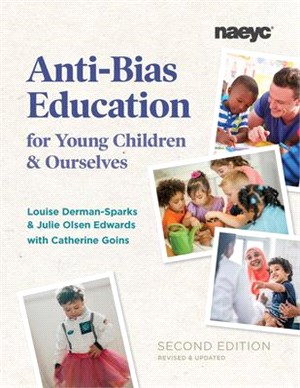 Anti-bias Education for Young Children and Ourselves