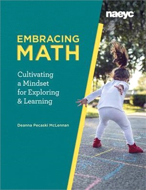 Embracing Math ― Cultivating a Mindset for Exploring & Learning