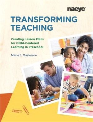 Transforming Teaching ― Creating Lesson Plans for Child-centered Learning