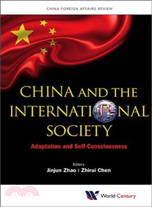 China and the International Society ─ Adaptation and Self-Consciousness