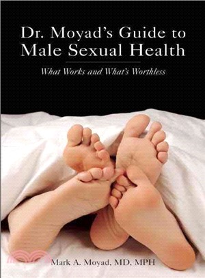 Dr. Moyad's Guide to Male Sexual Health