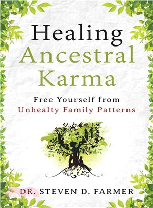 Healing Ancestral Karma ― Free Yourself from Unhealthy Family Patterns