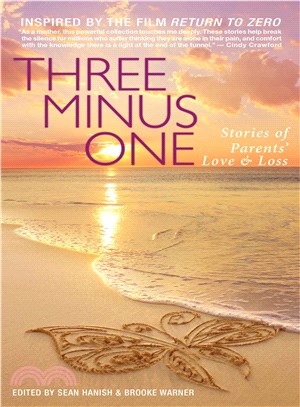 Three Minus One ― Stories of Parents' Love and Loss