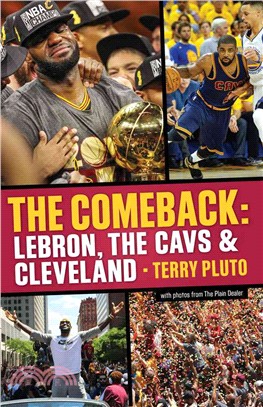 The Combeback ― Lebron, the Cavs & Cleveland