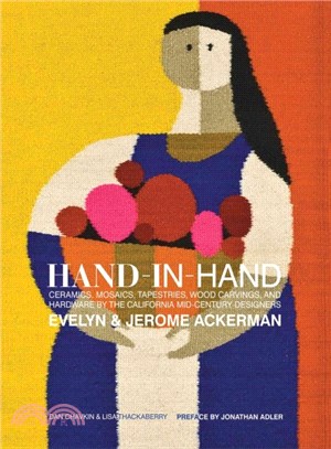 Hand-in-Hand ─ Ceramics, Mosaics, Tapestries, and Woodcarvings by the California Mid-Century Designers Evelyn and Jerome Ackerman
