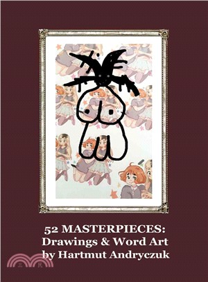52 Masterpieces ― Drawings & Word Art