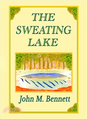 The Sweating Lake