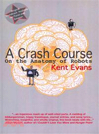 Crash Course on the Anatomy of Robots