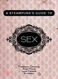 A Steampunk's Guide to Sex