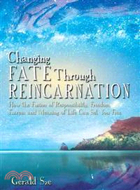 Changing Fate Through Reincarnation
