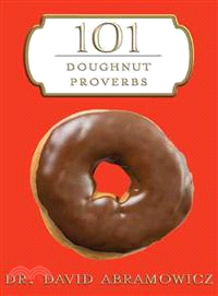 101 Doughnut Proverbs
