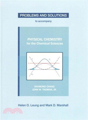 Problems and Solutions to Accompany Physical Chemistry for the Chemical Sciences