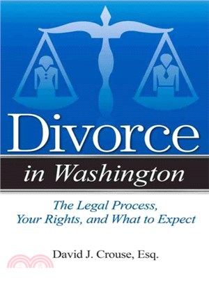 Divorce in Washington ─ The Legal Process, Your Rights, and What to Expect