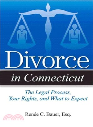 Divorce in Connecticut ─ The Legal Process, Your Rights, and What to Expect