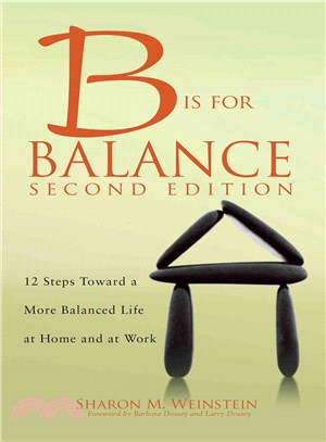 B Is for Balance a Nurse??Guide to Caring for Yourself at Work and at Home
