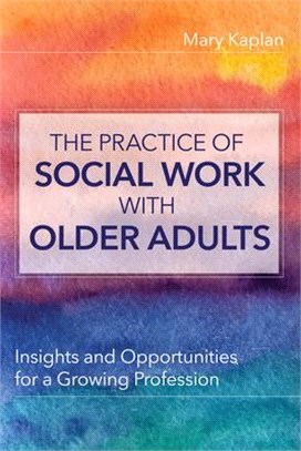 Practice of Social Work With Older Adults