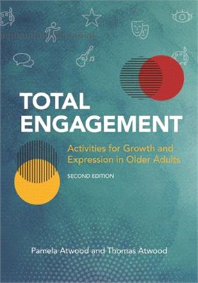 Total Engagement, Volume 1: Activities for Growth and Expression in Older Adults