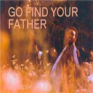 Go Find Your Father ― A Famous Blues