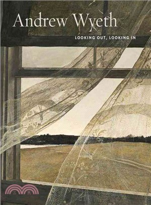 Andrew Wyeth ─ Looking Out, Looking in