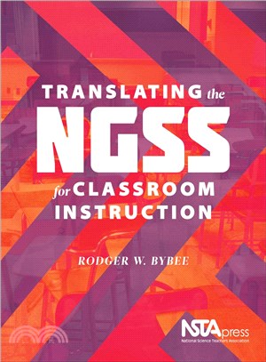 Translating the NGSS for classroom instruction /