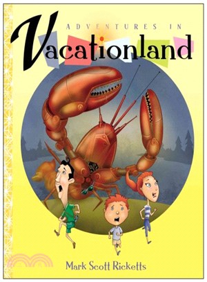 Adventures in Vacationland