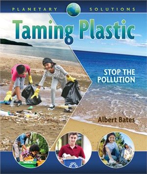 Taming Plastic ― Stop the Pollution