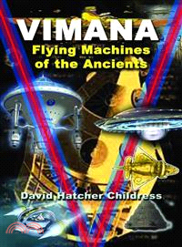 Vimana ─ Flying Machines of the Ancients
