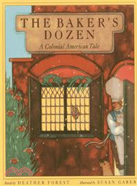 The Baker's Dozen ─ A Colonial American Tale