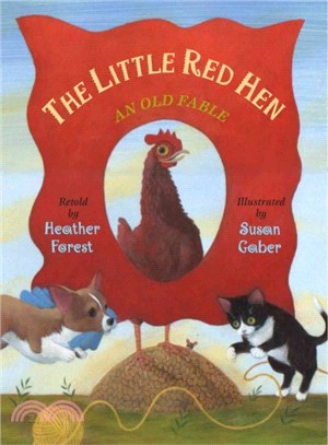 The Little Red Hen ─ An Old Fable