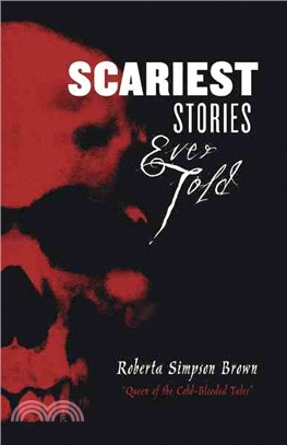 Scariest Stories Ever Told