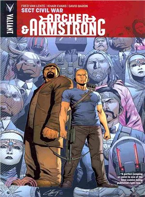 Archer & Armstrong ─ Sect Civil War