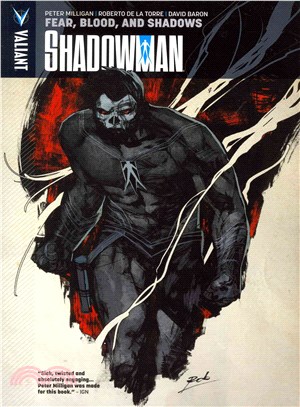 Shadowman 4 ― Fear, Blood, and Shadows