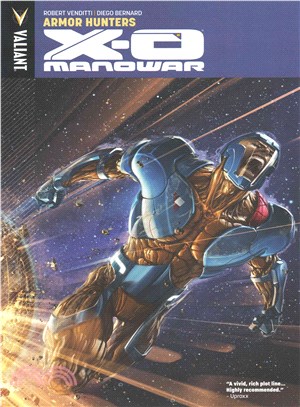 X-O Manowar 7 ─ Armor Hunters