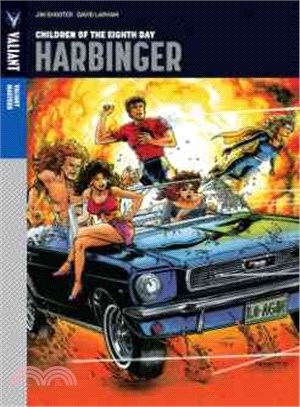 Valiant Masters - Harbinger 1 ― Children of the Eighth Day