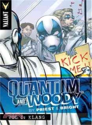 Quantum and Woody by Priest & Bright 1 ─ Klang