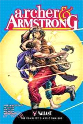 Archer & Armstrong ─ The Complete Classic Omnibus