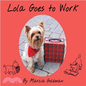 Lola goes to work /