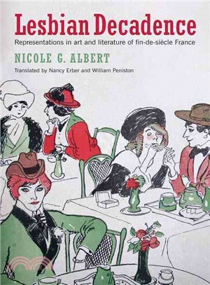 Lesbian Decadence ─ Representations in Art and Literature of Fin-de-siecle France