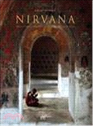 Nirvana ― A Photographic Journey of Enlightenment