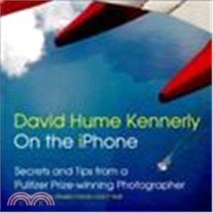 David Hume Kennerly on the Iphone ― Secrets and Tips from a Pulitzer Prize-winning Photographer