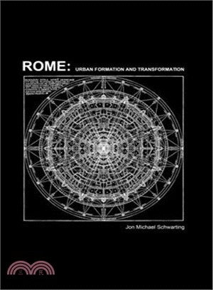 Rome ─ Urban Formation and Transformation