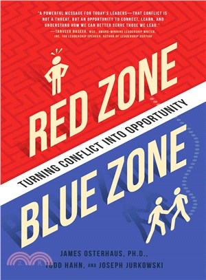 Red Zone, Blue Zone ─ Turning Conflict into Opportunity