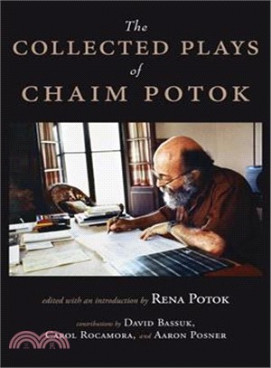 The Collected Plays of Chaim Potok