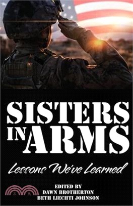 Sisters in Arms: Lessons We've Learned