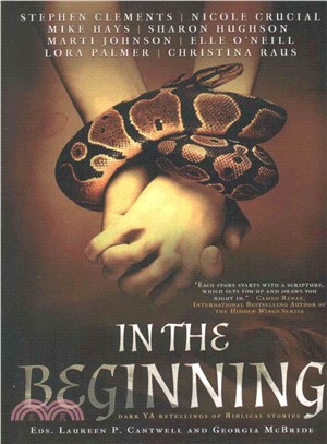 In the Beginning ― Dark Retellings of Biblical Tales