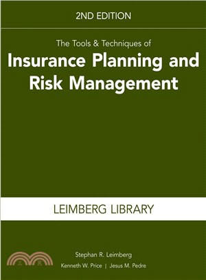 The Tools & Techniques of Insurance Planning and Risk Management, 2nd Edition (Tools & Techniques) (2ND ed.)