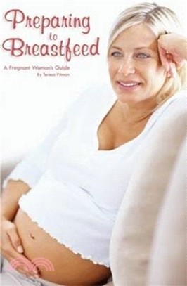 Preparing to Breastfeed: A Pregnant Woman's Guide