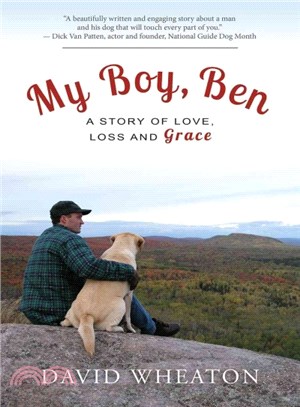 My Boy, Ben ─ A Story of Love, Loss and Grace